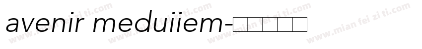 avenir meduiiem字体转换